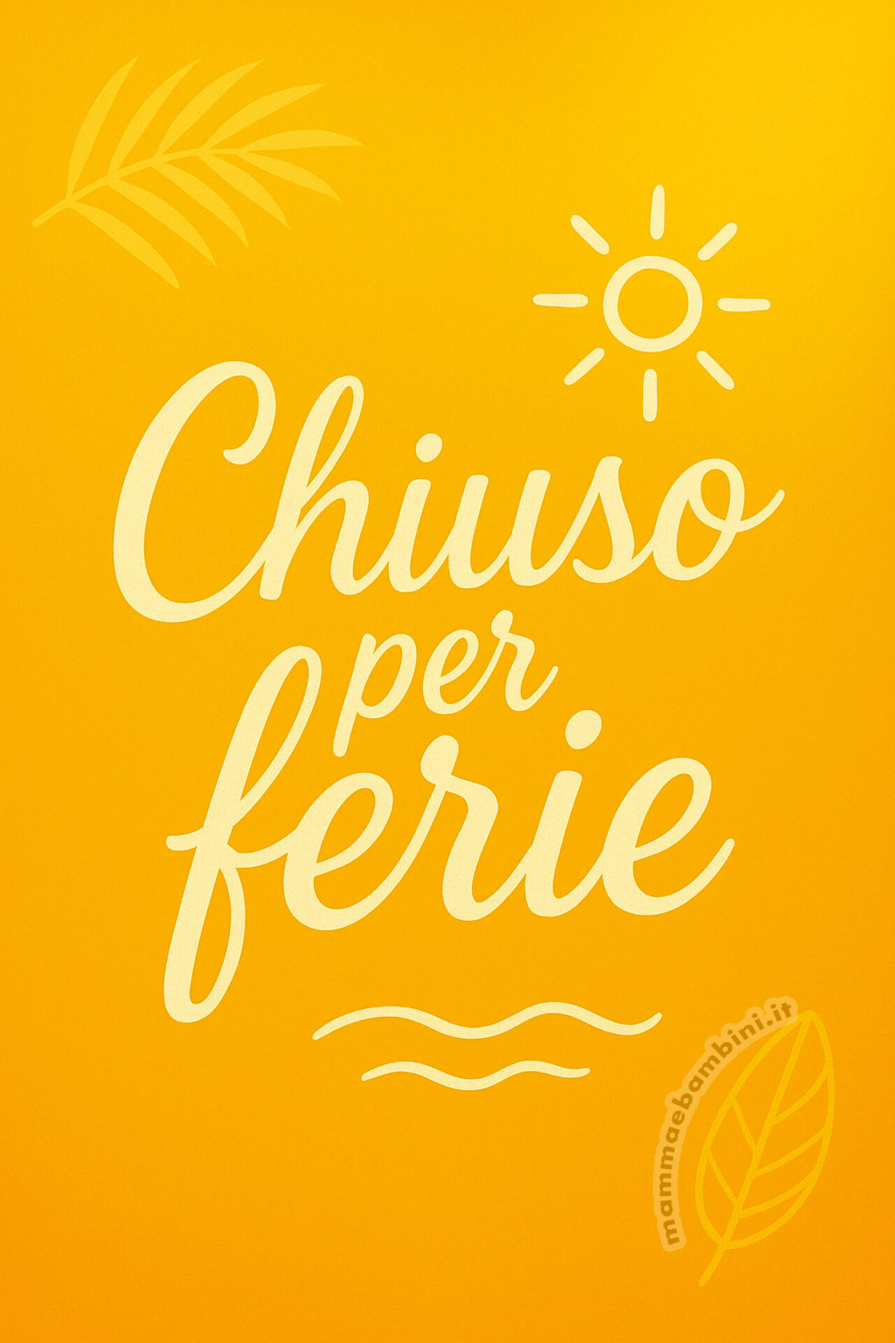 Chiusura estiva