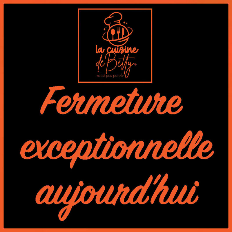 Fermeture exceptionnelle aujourd’hui 