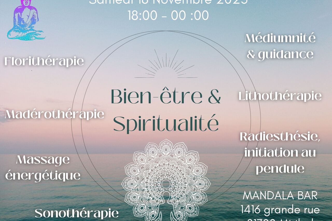 🕉️🌞✨✨SOIRÉE BIEN-ÊTRE & SPIRITUALITE✨✨🌞🕉️