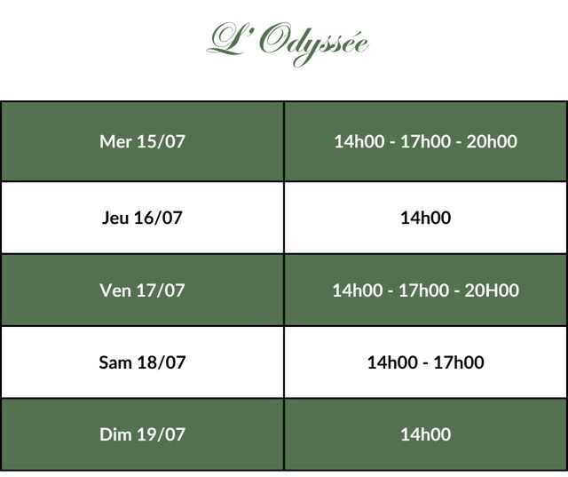 L'Odyssée - Horaires