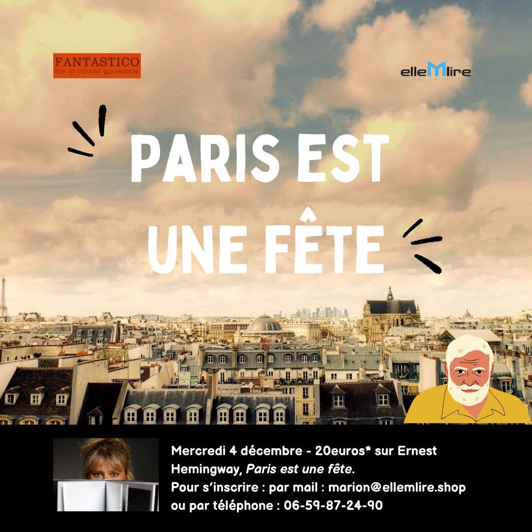 Bookclub : PARIS EST UNE FÊTE - Ernest HEMINGWAY