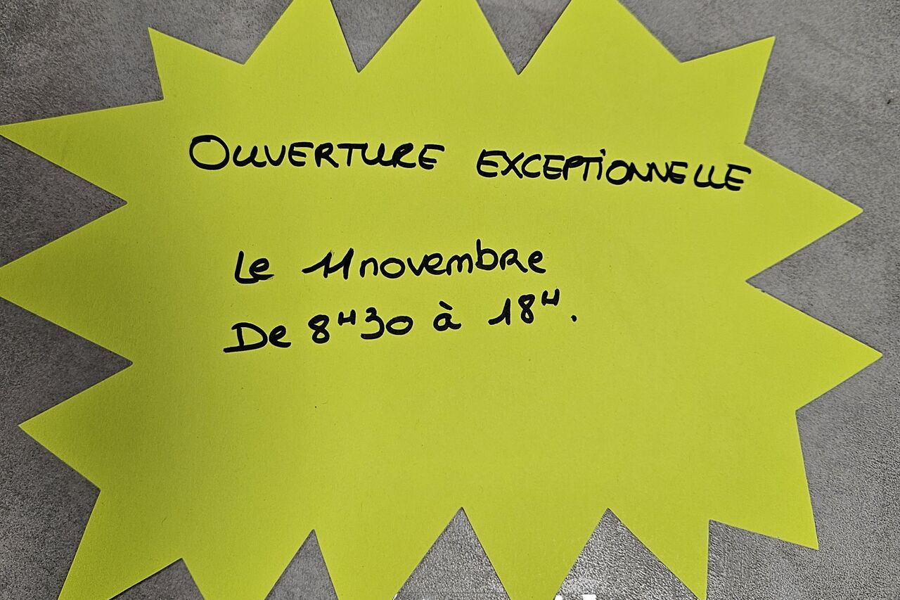 OUVERTURE LE 11 NOVEMBRE