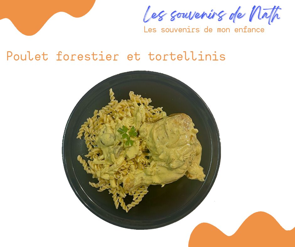 Poulet forestier et tortellinis 