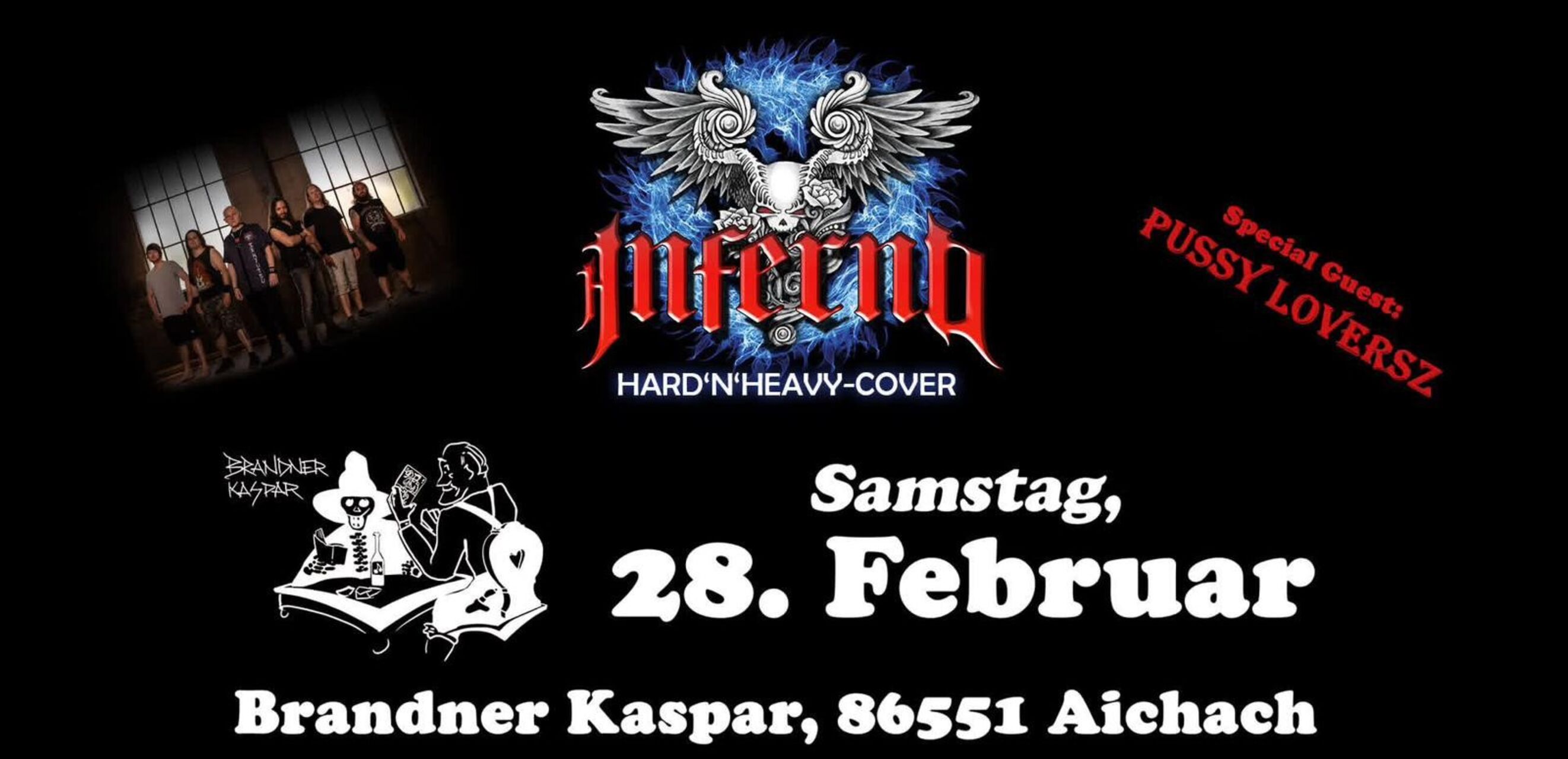 Inferno Coverband live im Brandner (Spezial Guest: Pussy LoversZ)
