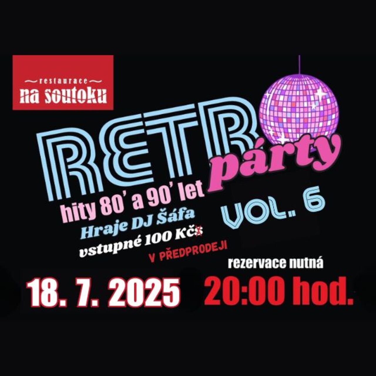 18. 7. | RETRO Party