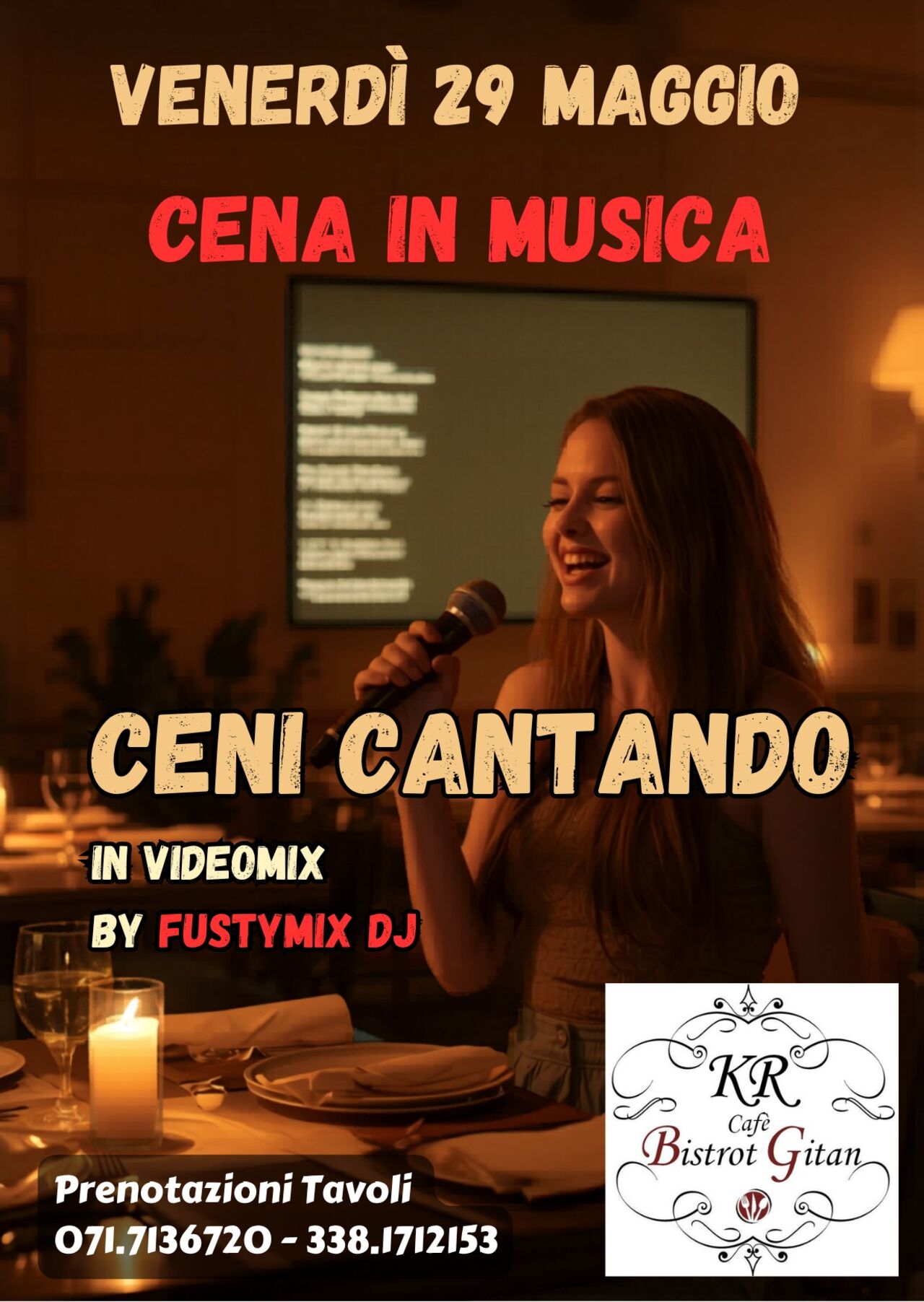 Venerdì 29 Maggio CENI CANTANDO