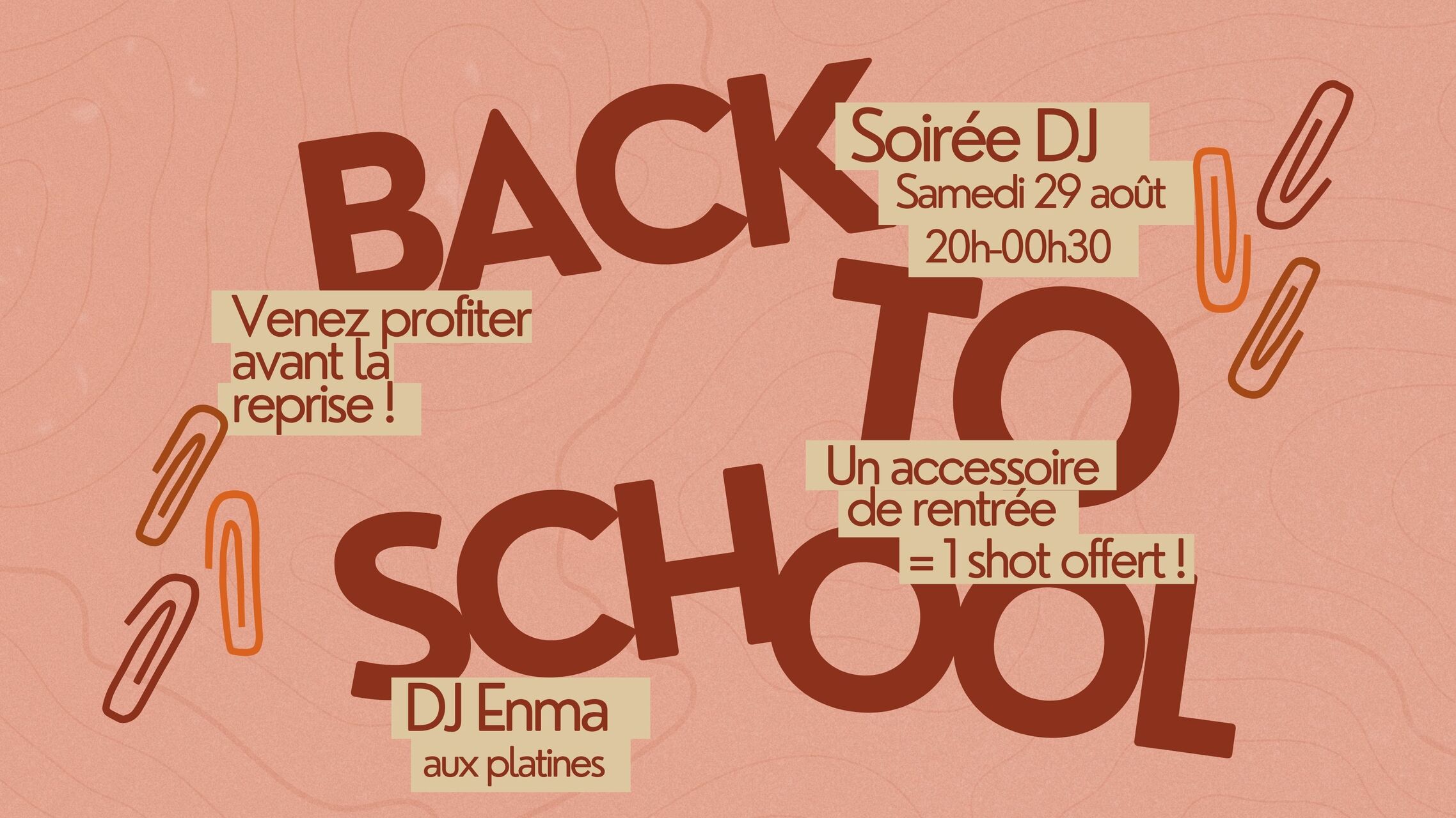 Samedi 29 août - Soirée Back to School