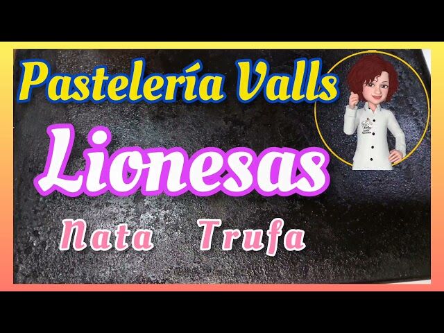 LIONESAS.
Se elabora con pasta choux, Se suelen comer frías y rellenas con nata, trufa o crema pastelera.