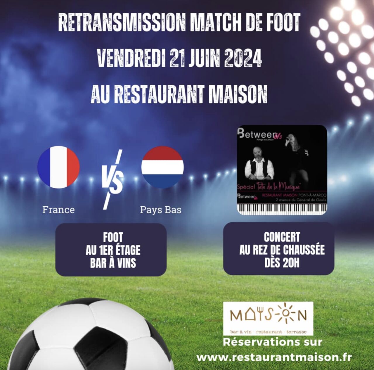 Retransmission sur Grand écran du match France / Pays-Bas au restaurant Maison