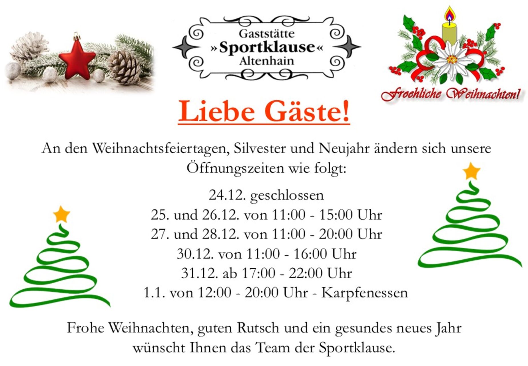 Öffnungszeiten an den Feiertagen