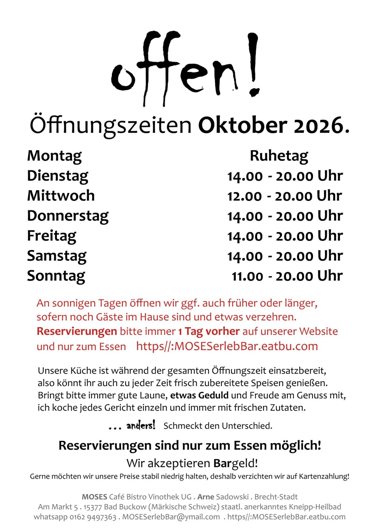 Öffnungszeiten: