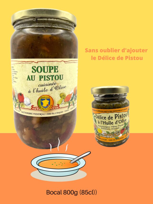 SOUPE AU PISTOU et DÉLICE DE PISTOU
