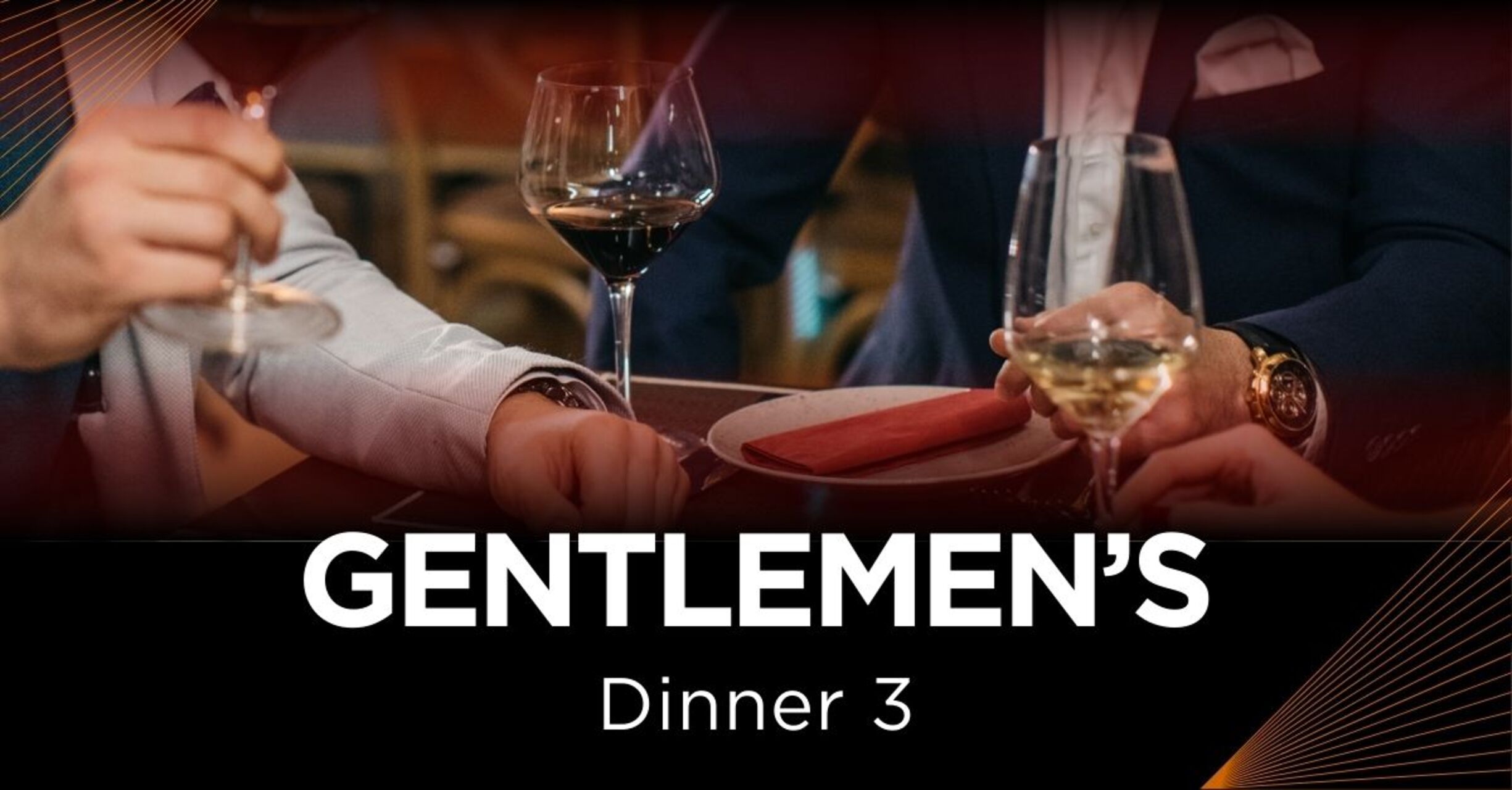 Gentlemen’s Dinner (3)