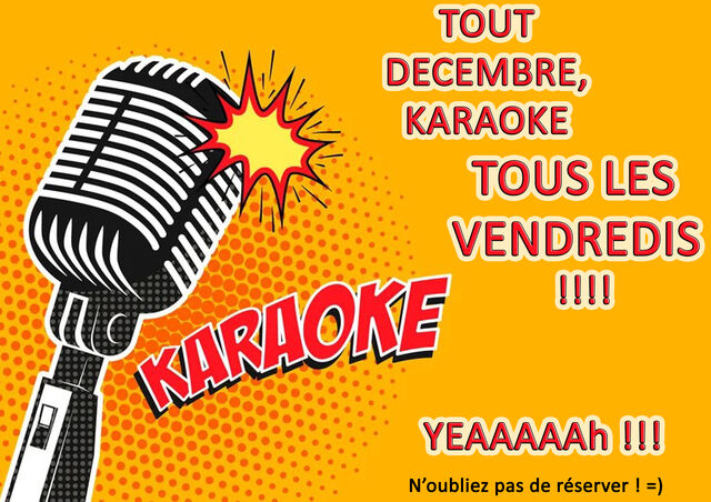 KARAOKE TOUS LES VENDREDIS !!!