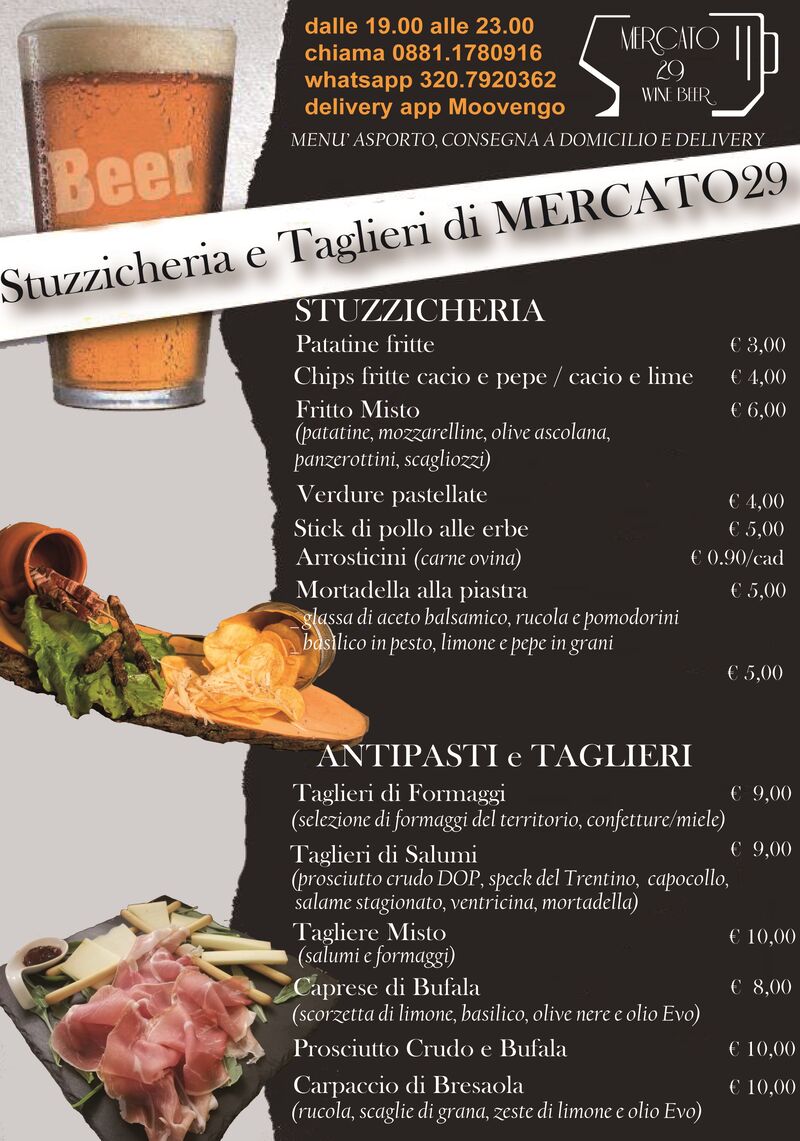 DELIVERY MENU'
Stuzzicheria e Taglieri