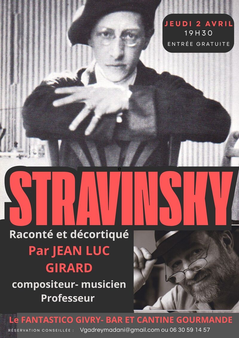 Soirée STRAVINSKY par JL Girard 2 avril 26