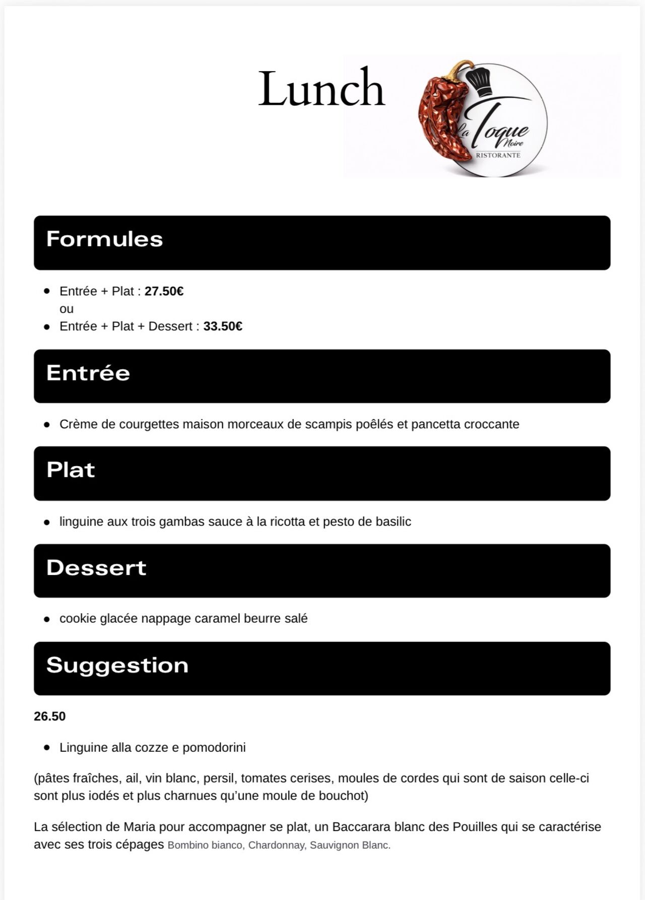 Lunch et suggestion de la semaine