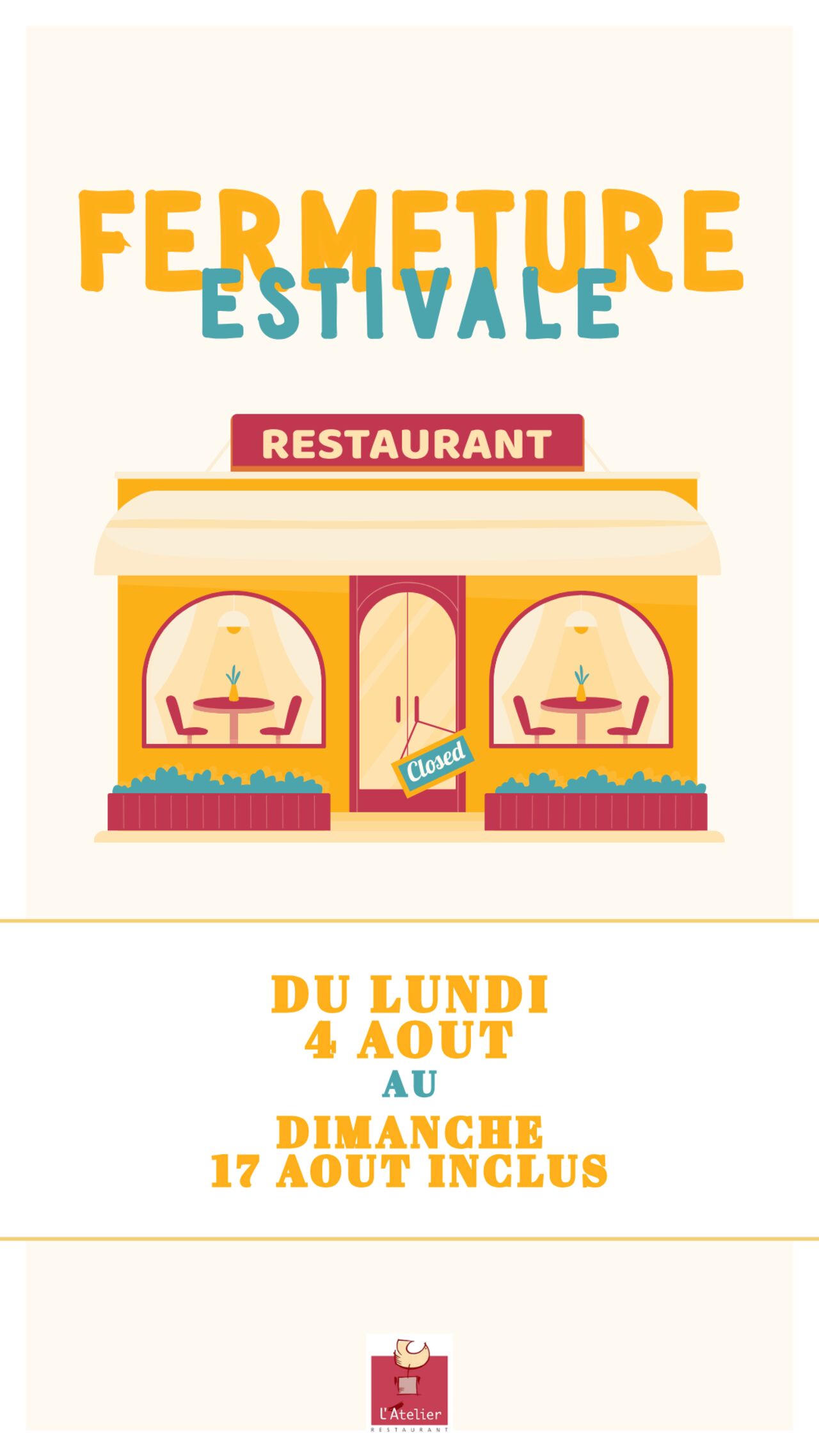 FERMETURE ESTIVALE
