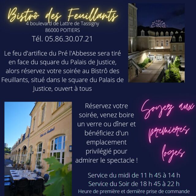 14 juillet 2022, le feu d'artifice sera tiré face au Bistrô des Feuillants 🎉🎉🎉