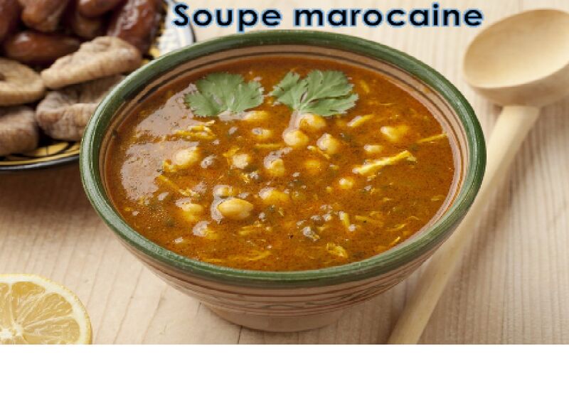 Soupe Marocaine 6 € la part
Lentilles, pois chiche, persil, coriandre, tomates fraîche, viande etc ..
