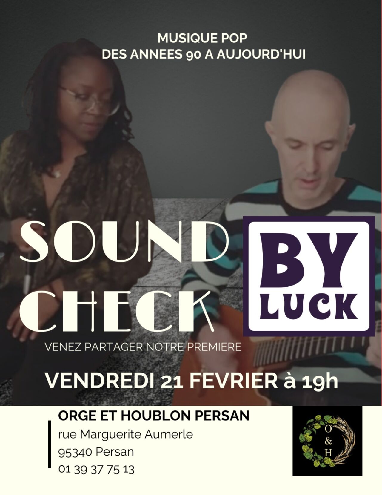 Première des By Luck vendredi 21 février à 19h