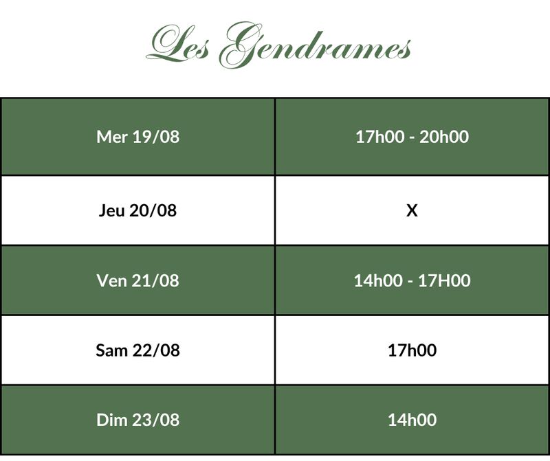 Les Gendarmes - Horaires