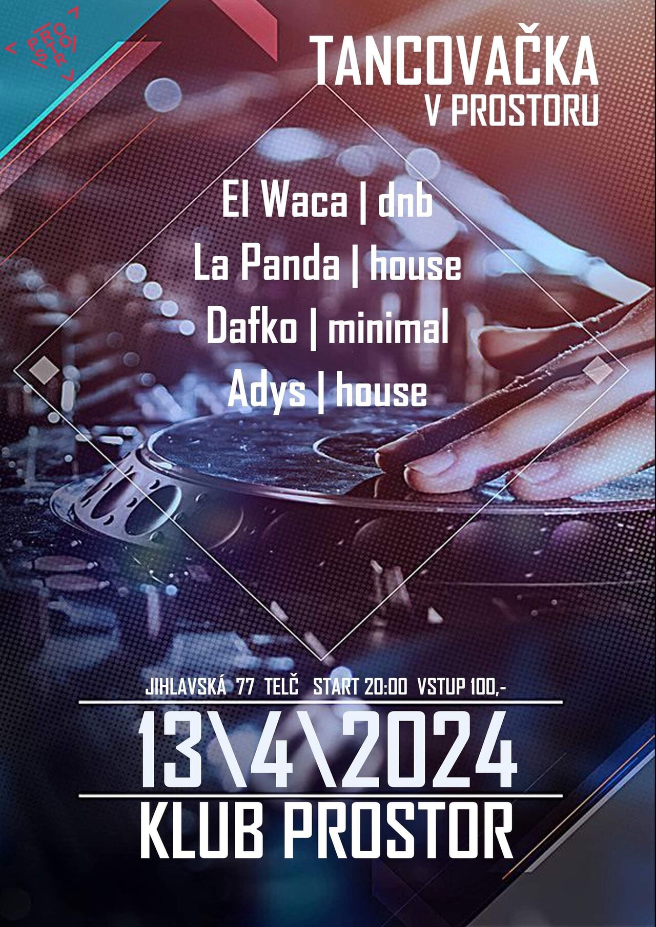 Tancovačka v Prostoru