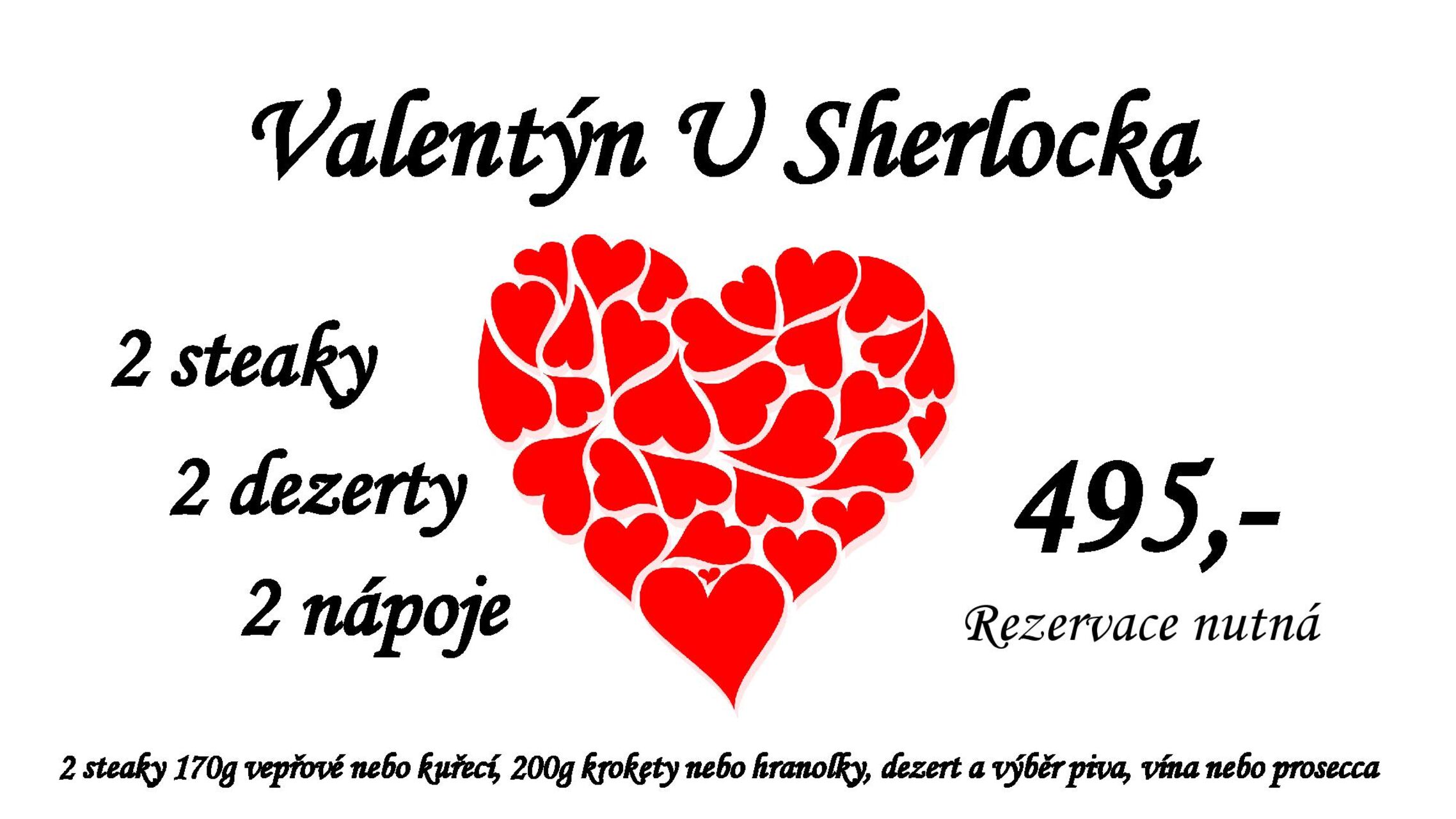 Sobota 14.2. Valentýn U Sherlocka