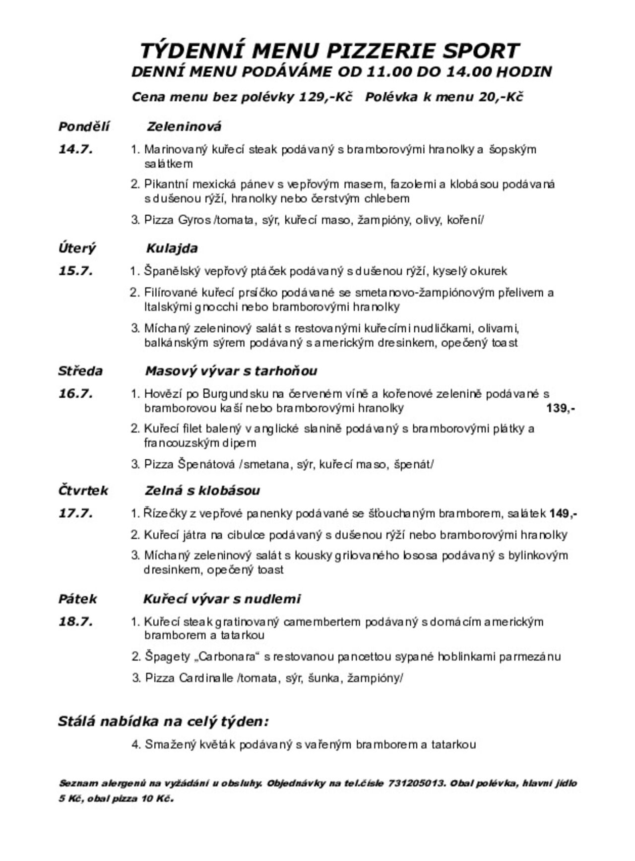 TÝDENNÍ MENU OD 14.7.2025-18.7.2025