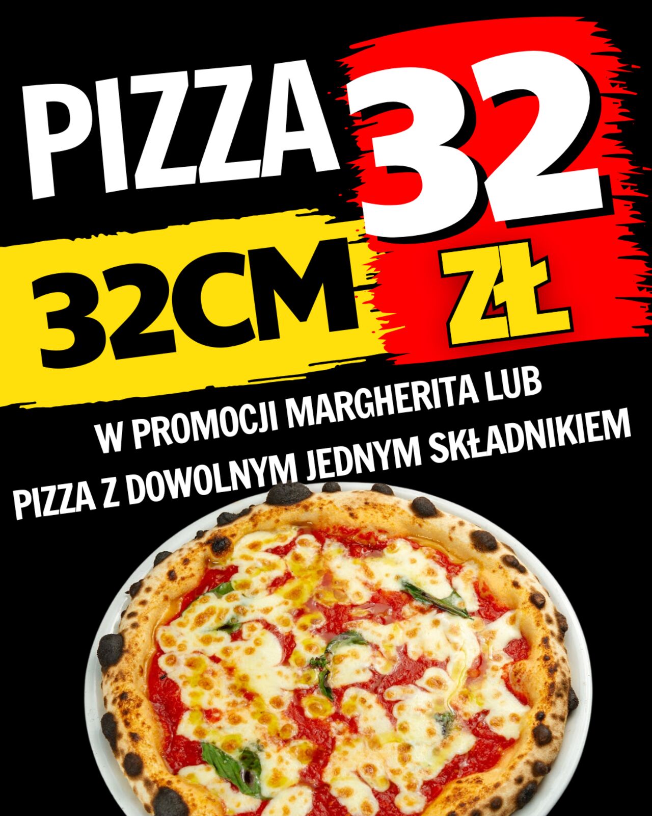Pizza 32 cm za 32 zł