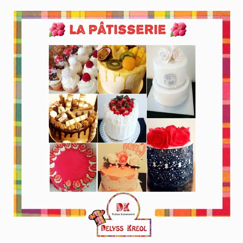 LA PATISSERIE sur commande # DELYSS KREOL ??