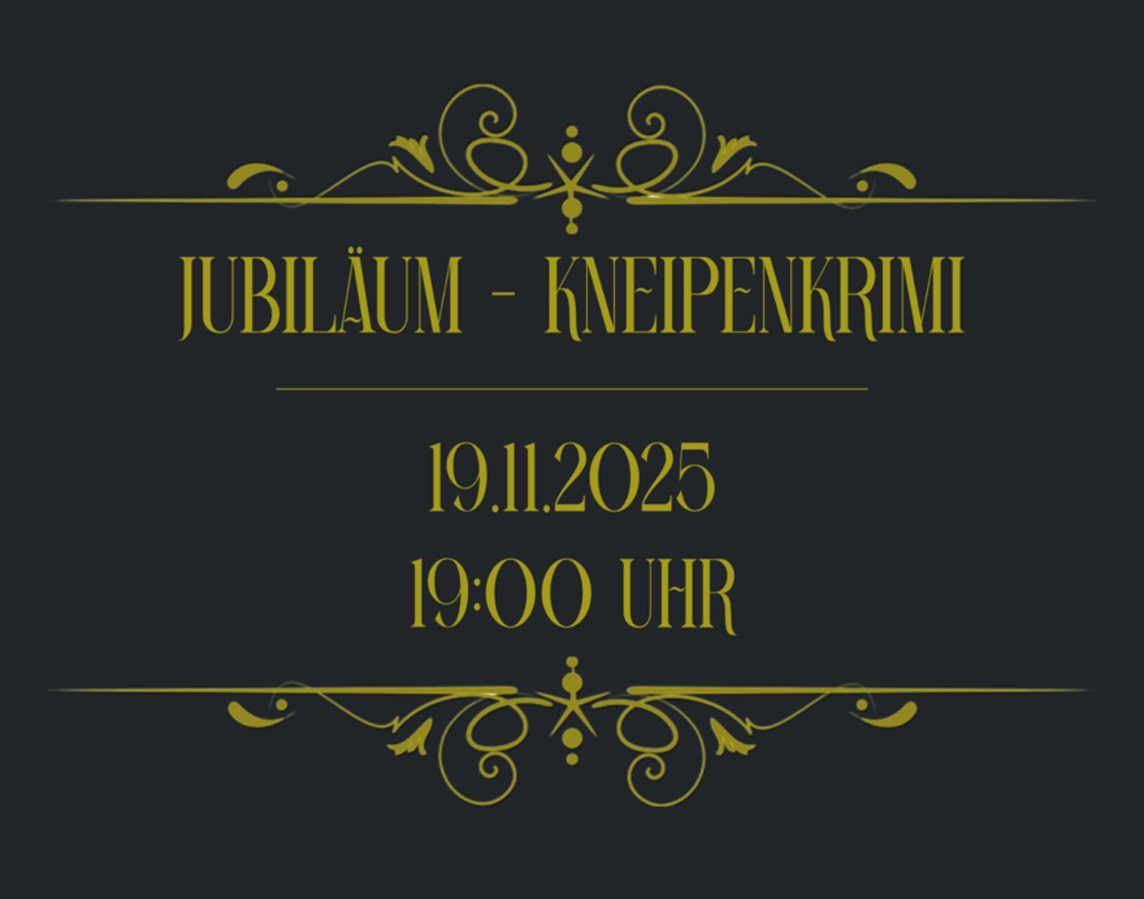 KNEIPENKRIMI + JUBILÄUMSFEIER