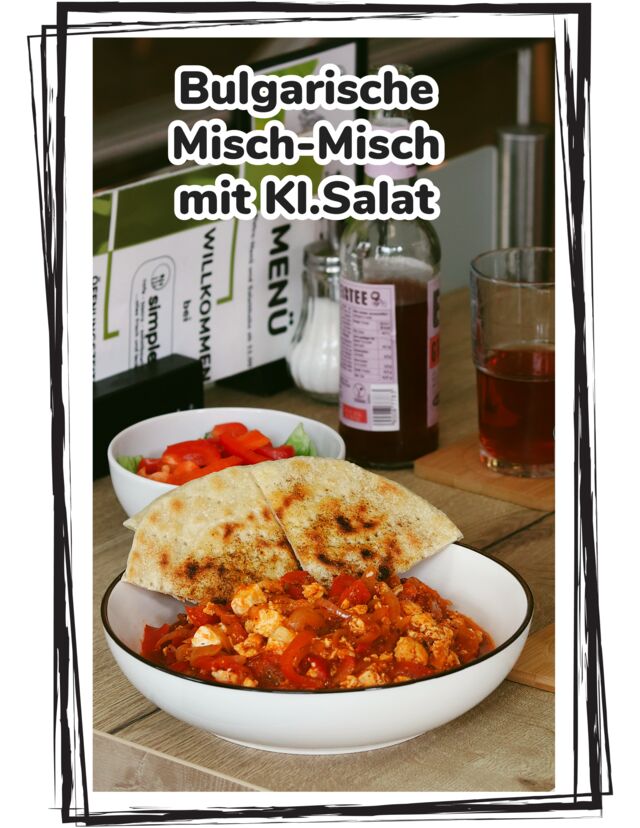 Bulgarische Misch-Masch und Kl.Salat