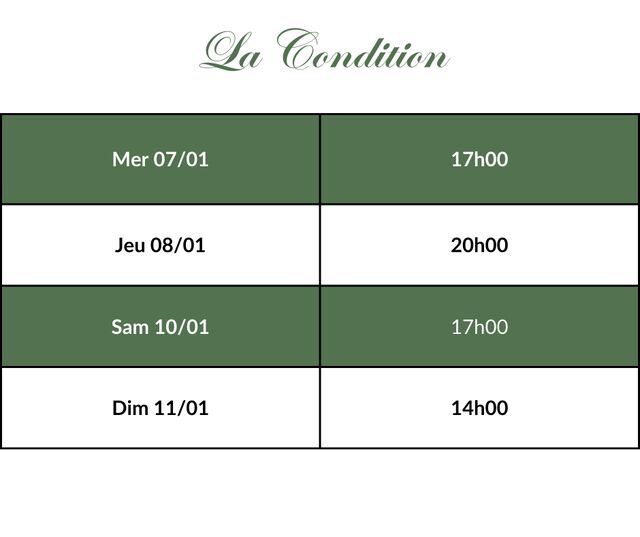 La Condition 1h43 - Tous Publics - Horaires