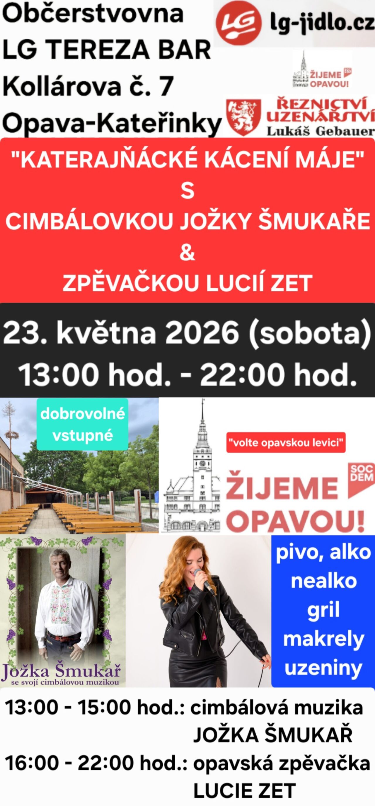 "KATERAJŇÁCKÉ KÁCENÍ MÁJKY S CIMBÁLOVKOU JOŽKY ŠMUKAŘE A ZPĚVAČKOU LUCIÍ ZET"