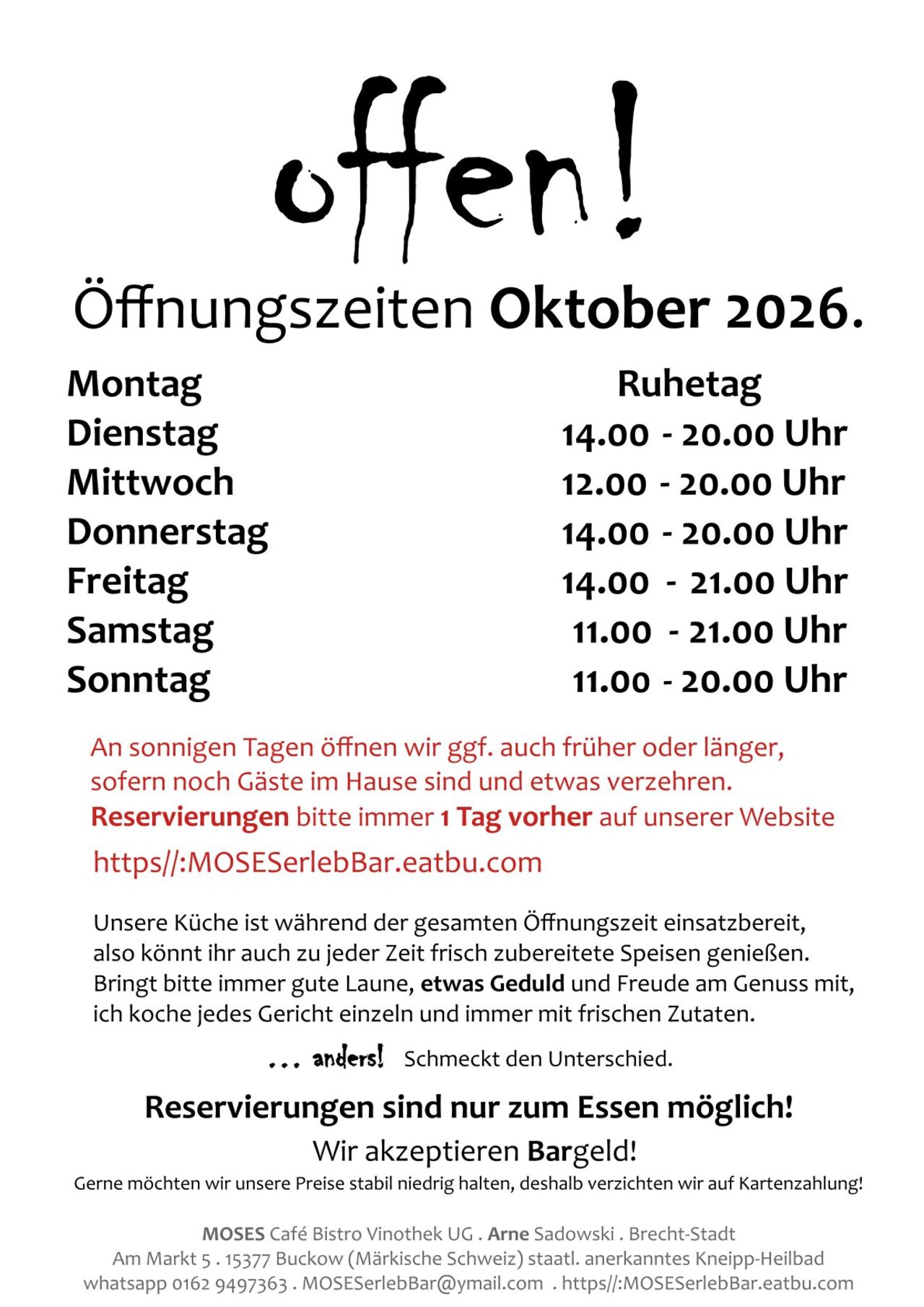 Öffnungszeiten: