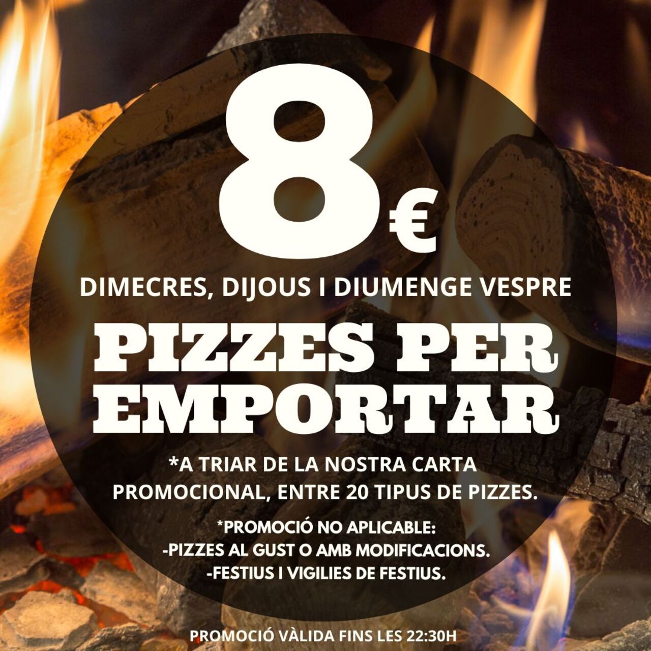 PROMO PIZZES 8€