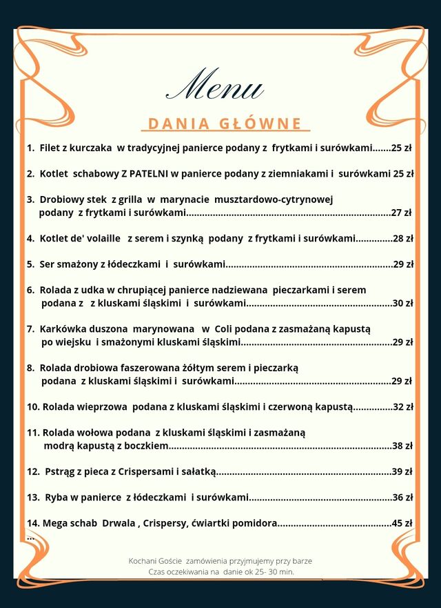 Dania główne.
* Uwaga ceny mogą uledz zmianie.