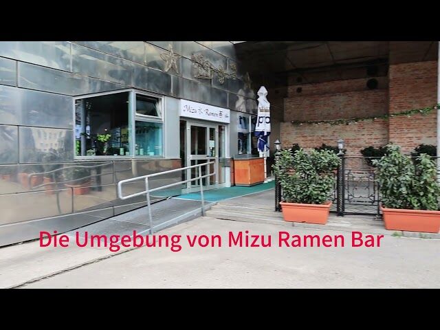 Die Umgebung vom Mizu Ramen Bar