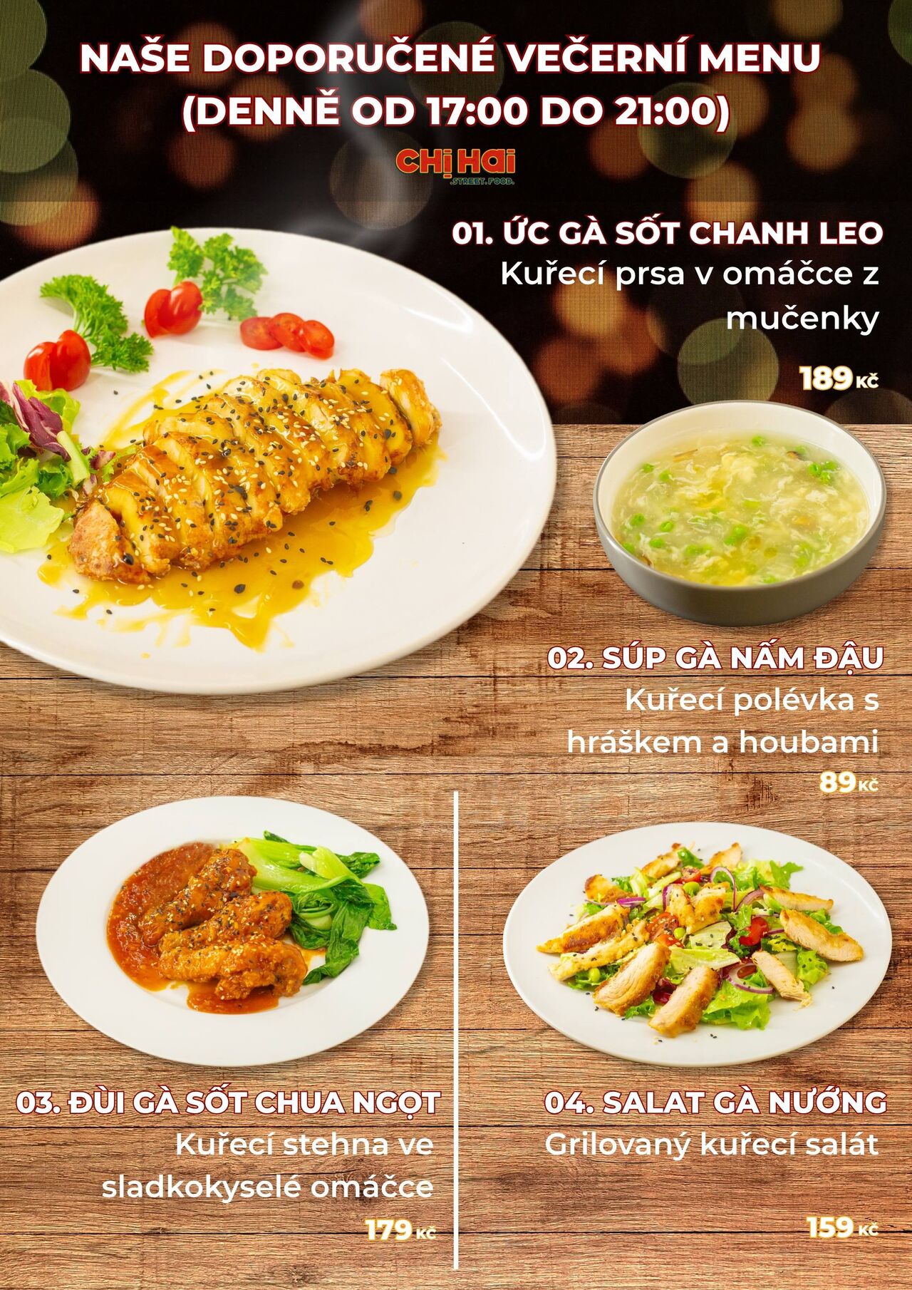 Doporučené večerní menu pro vás od 17:00 do 21:00 denně v naší restauraci