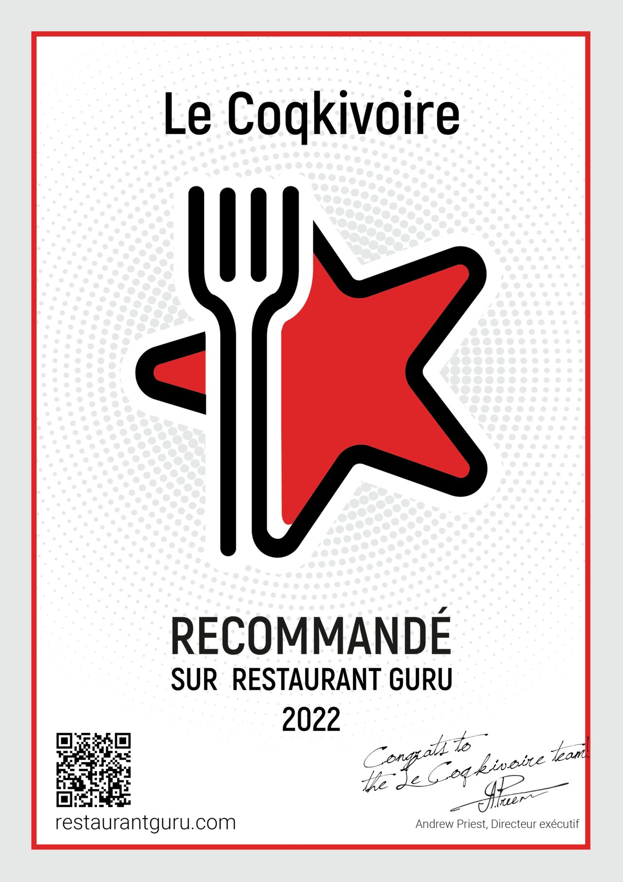 Chers clients,
Nous sommes fières de vous présenter le Certificat d'Excellence de Restaurant Guru obtenu le 1er juillet 2022. 