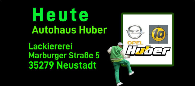 Mittwoch Autohaus Huber