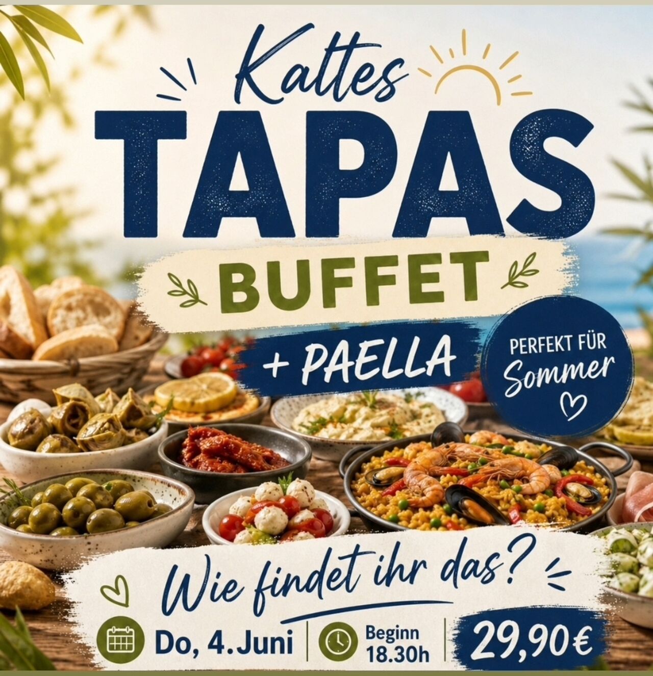 KALTES TAPAS Sommerbuffet + PAELLA
