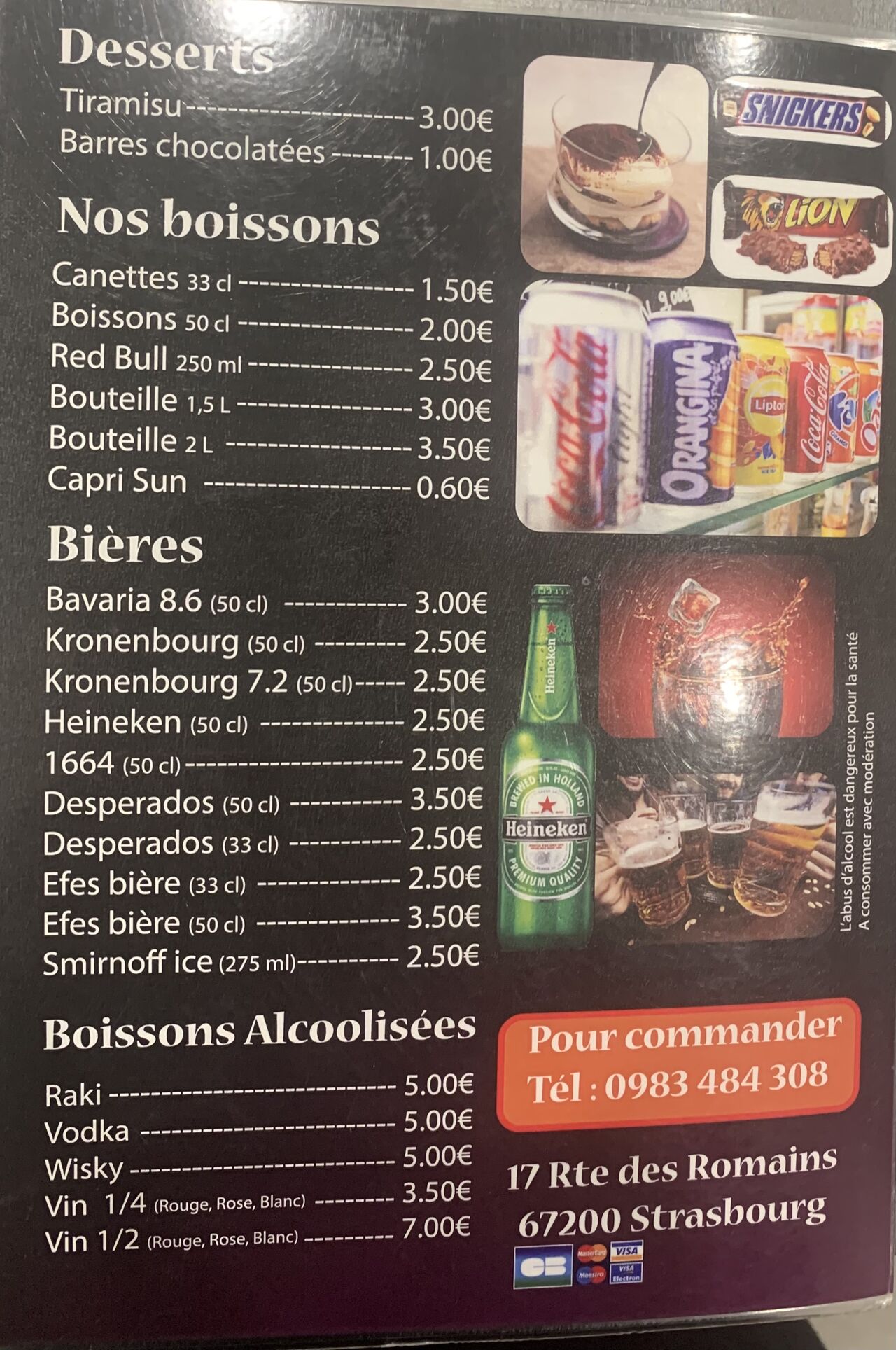 Le prix affiché est valable pour la vente à emporter pour les livraisons des frais de 1€ sont appliqués sur chaque produits 