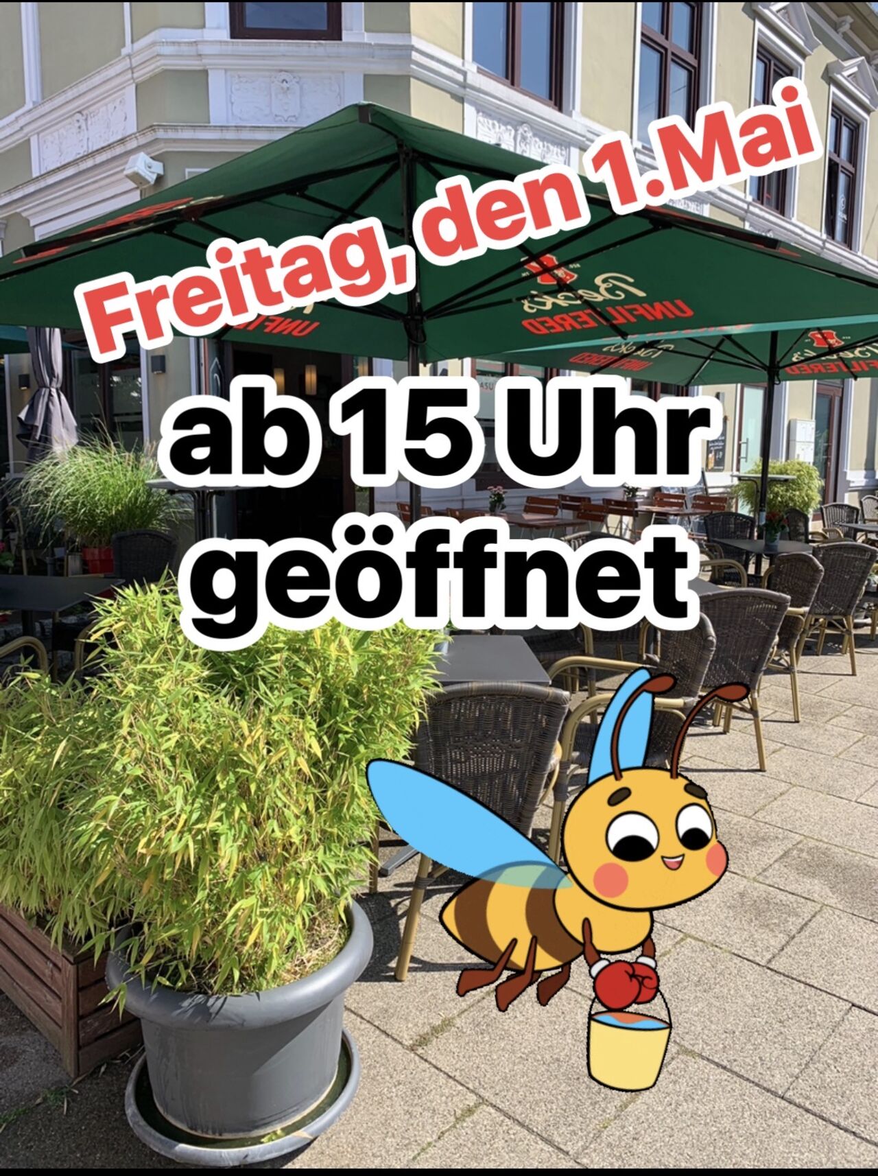 Freitag, den 1.Mai ab 15 Uhr geöffnet 🍻