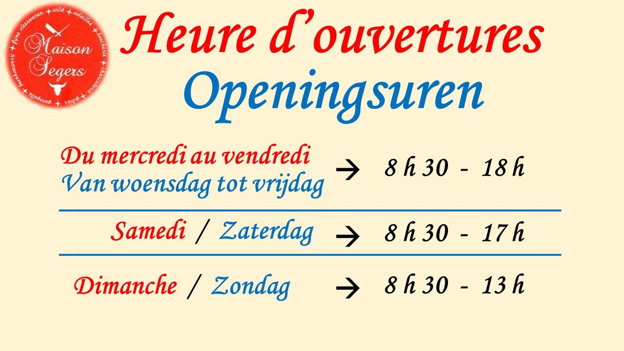 Heures d'ouverture