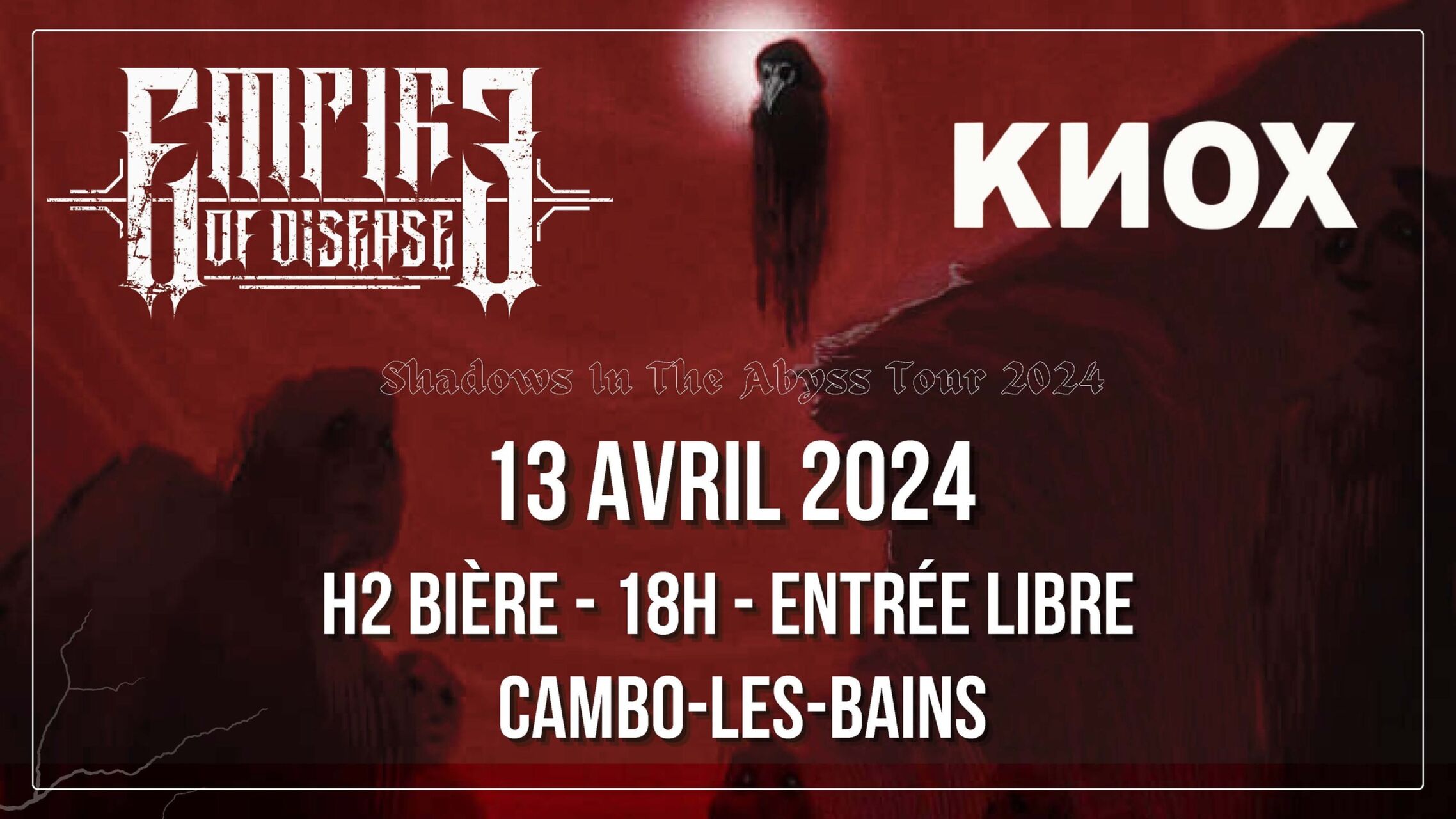 13/04/24 - 18h : Knox + Empire of Disease