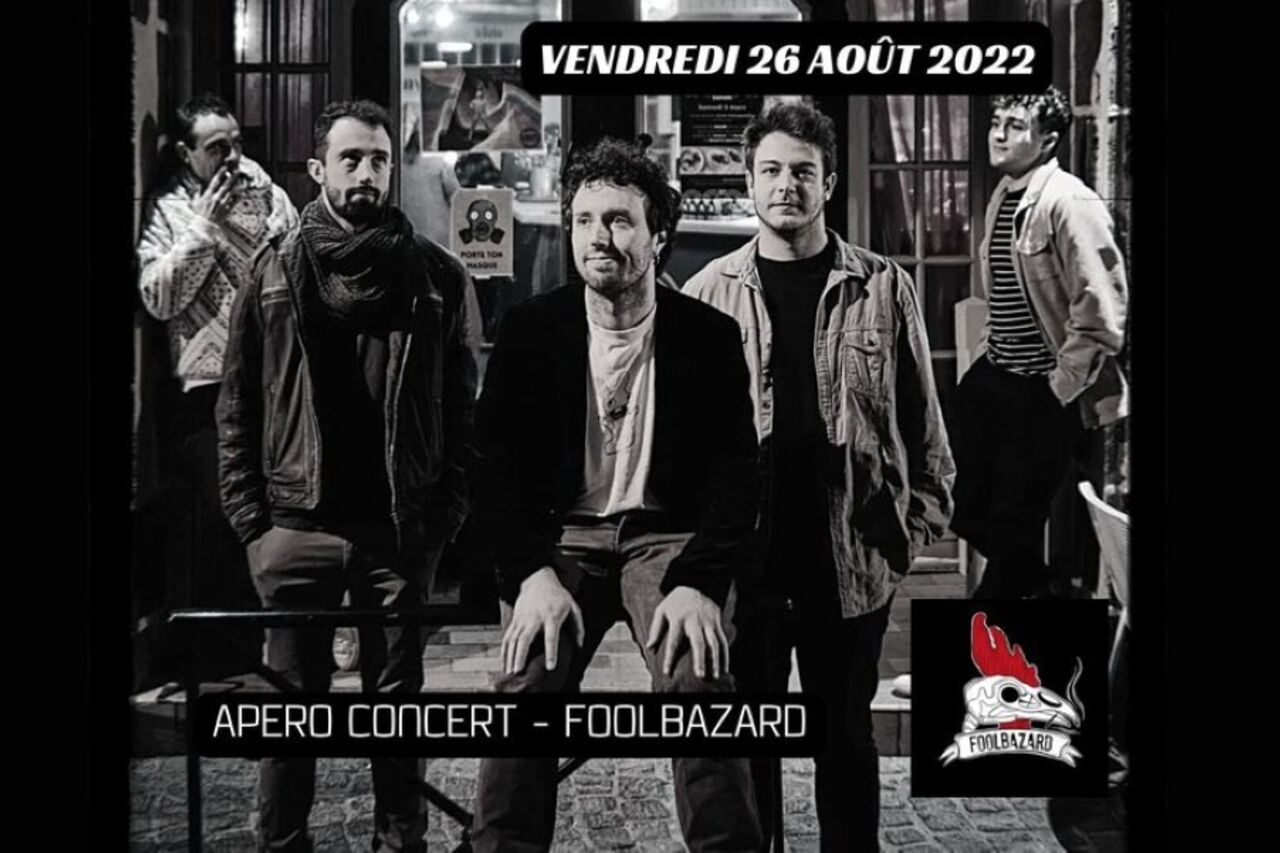 Apéro concert - Foolbazard