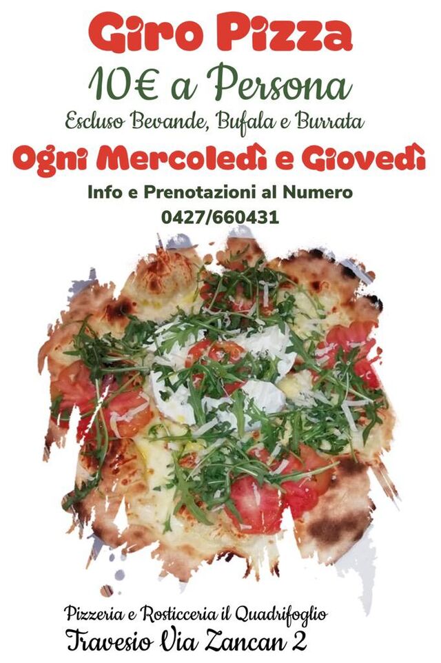 Ogni Mercoledì e Giovedì giro pizza con un costo di 10 euro bevande escluse 