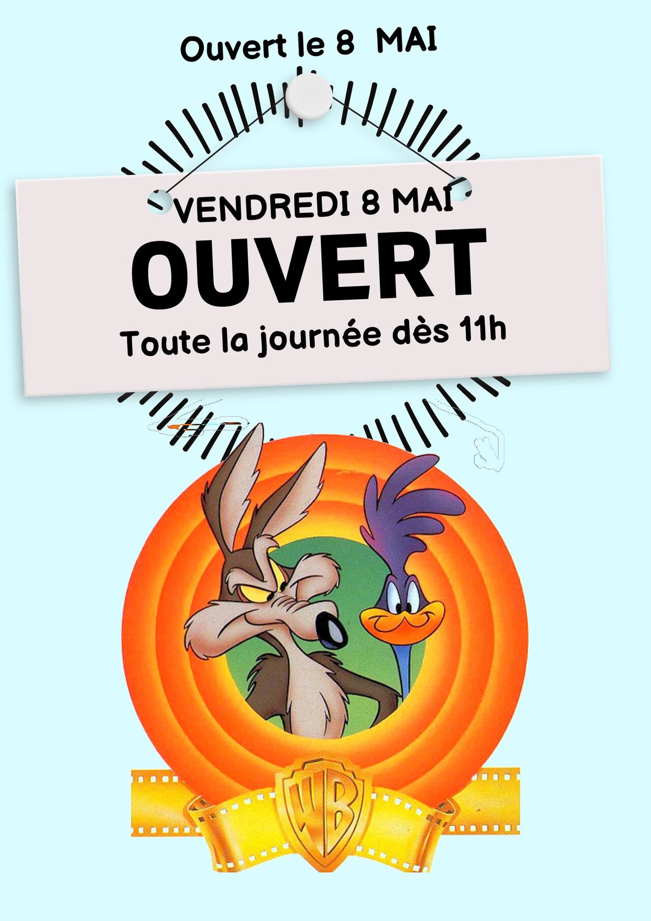 OUVERT LE 8 MAI